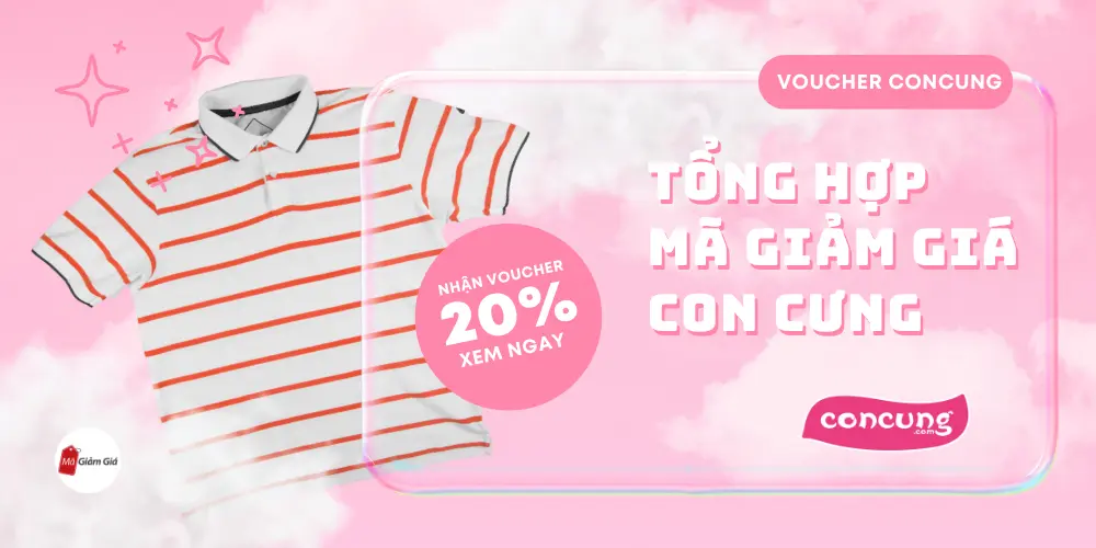 ma-giam-gia-con-cung-voucher-con-cung mã giảm giá con cưng voucher con cưng